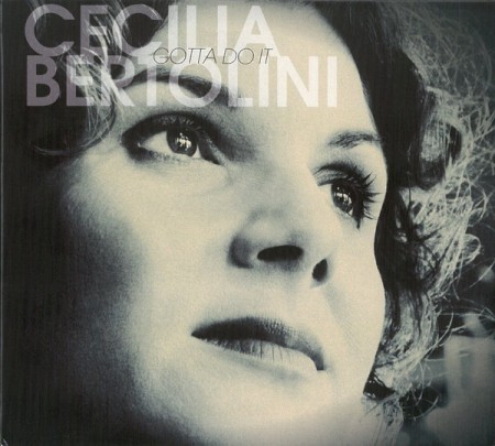 Cecilia Bertolini: Gotta Do It - CD