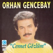 Orhan Gencebay: Cennet Gözlüm - CD