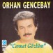 Orhan Gencebay: Cennet Gözlüm - CD