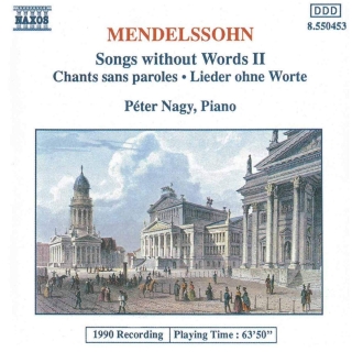 Péter Nagy, Felix Mendelssohn Bartholdy: Mendelssohn: Songs Without Words, Vol. 2 - CD