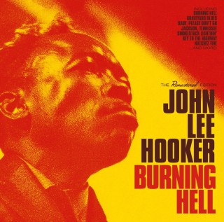John Lee Hooker: Burning Hell - CD