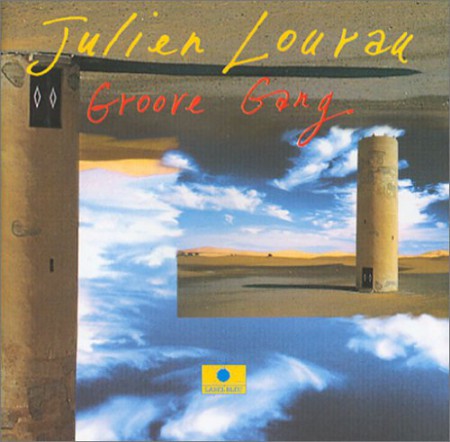 Julien Lourau: Groove Gang - CD