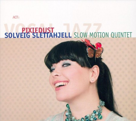 Solveig Slettahjell Slow Motion Quintet: Pixiedust - CD