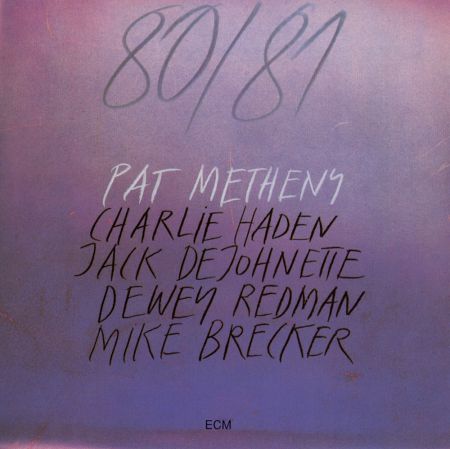 Pat Metheny: 80/81 - Plak