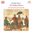 Scholars Baroque Ensemble: Purcell: Indian Queen (The) - CD Foto #1