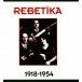 Rebetika: 1918 1954 - CD