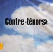 Philippe Jaroussky, Andreas Scholl, Gérard Lesne, James Bowman: Les Contre-tenors - CD