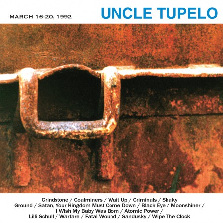 Uncle Tupelo: March 16-20, 1992 - Plak