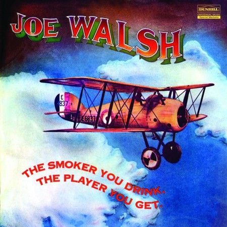 Joe Walsh: The Smoker You Drink, The Player You Get (Limited Edition - 45 RPM) - Plak