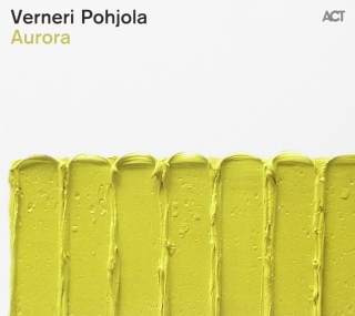 Verneri Pohjola: Aurora - CD