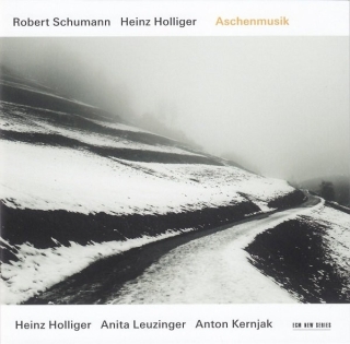 Robert Schumann, Heinz Holliger, Anita Leuzinger, Anton Kernjak: Aschenmusik - CD