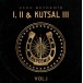 I, II &Kutsal III Vol. 1 - Plak