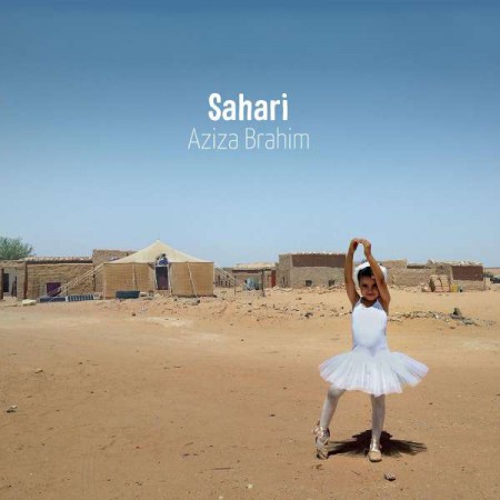 Aziza Brahim: Sahari - Plak