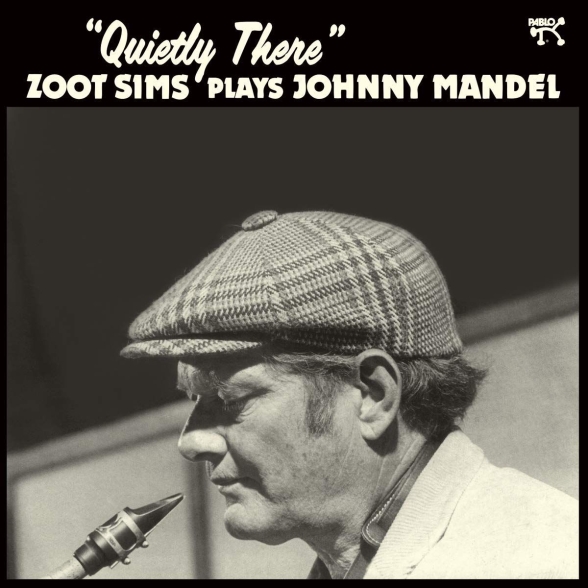 Zoot Sims: Quietly There - Zoot Sims Plays Johnny Mandel - Plak Foto #1