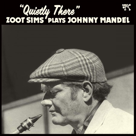 Zoot Sims: Quietly There - Zoot Sims Plays Johnny Mandel - Plak
