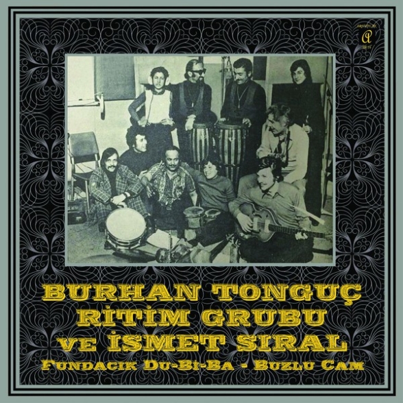 Burhan Tonguç Ritm Grubu, İsmet Sıral - Fundacık Du-Bi-Ba / Buzlu