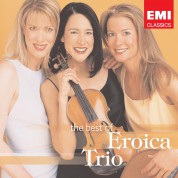 Eroica Trio: The Best Of The Eroica Trio - CD