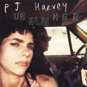 PJ Harvey: Uh Huh Her - Plak