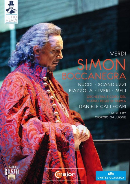 Leo Nucci, Roberto Scandiuzzi, Simone Piazzola, Paolo Pecchioli, Tamar Iveri, Orchestra del Teatro Regio di Parma, Daniele Callegari: Verdi: Simon Boccanegra - DVD