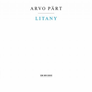 The Hilliard Ensemble, Tallinn Chamber Orchestra, Estonian Philharmonic Chamber Choir, Tõnu Kaljuste, Lithuanian Chamber Orchestra, Saulius Sondeckis: Arvo Part: Litany - CD