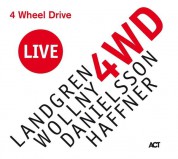 Nils Landgren, Michael Wollny, Lars Danielsson, Wolfgang Haffner: 4 Wheel Drive - Live - CD