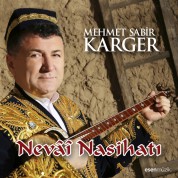 Mehmet Sabir Karger: Nevai Nasihatı - CD