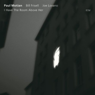 Paul Motian, Bill Frisell, Joe Lovano: I Have The Room Above Her - CD