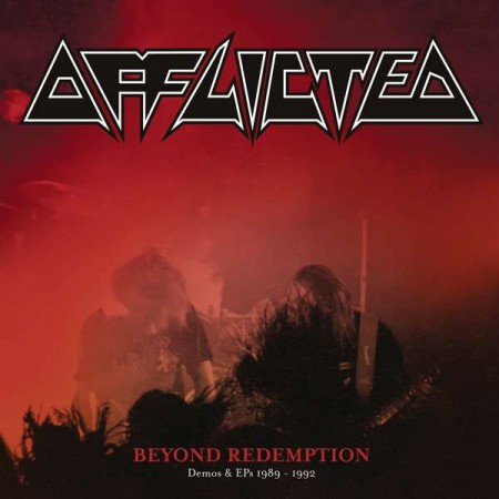 Afflicted: Beyond Redemption: Demos & EPs 1989 - 199 - CD