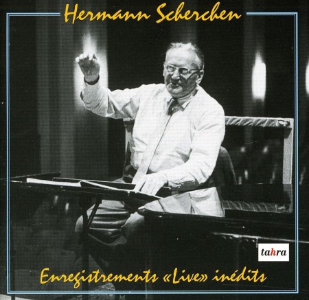 Hermann Scherchen: Enregistrements "Live" inedits - CD