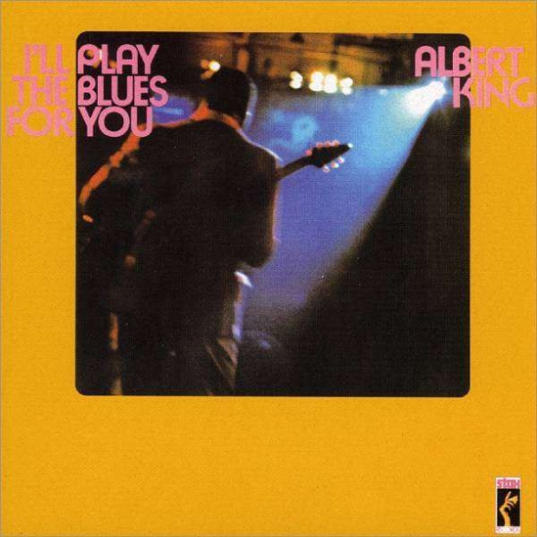 Albert King - I'll Play The Blues For You