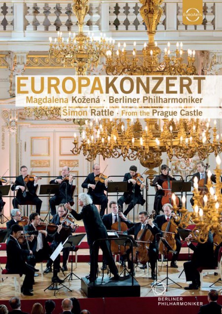Magdalena Kožená, Berliner Philharmoniker, Sir Simon Rattle: Europakonzert 2013 from Prague - DVD