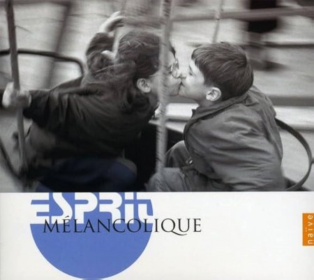 Çeşitli Sanatçılar: Esprit Melancolique - CD