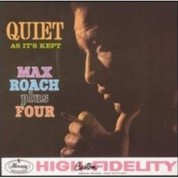 Max Roach: Quiet As It's Kept - CD