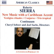 Continuum: Sierra: New Music With A Caribbean Accent - CD