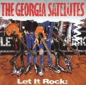 Georgia Satellites: Let It Rock - Best Of - CD