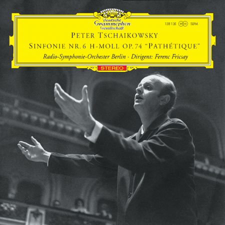 Radio Symphonie Orchester Berlin, Ferenc Fricsay: Tchaikovsky: Symphony No. 6 (Pathétique) - Plak