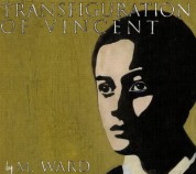 M.Ward: Transfiguration Of Vincent - CD