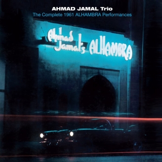 Ahmad Jamal Trio: The Complete 1961 Alhambra Performances (12 Bonus Tracks) - CD
