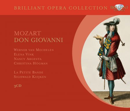 Werner Van Mechelen, Elena Vink, Nancy Argenta, Christina Högman, La Petite Bande, Sigiswald Kuijken: Mozart: Don Giovanni - CD