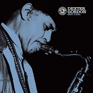 Dexter Gordon: Body & Soul - Plak