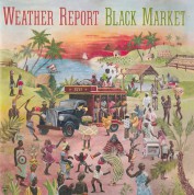 Weather Report: Black Market - CD