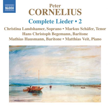 Hans Christoph Begemann, Mathias Hausmann, Christina Landshamer, Markus Schafer: Cornelius: Complete Lieder, Vol. 2 - CD