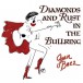 Diamonds and Rust In The Bullring (200g-edition) - Plak