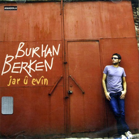 Burhan Berken: Jar ü Evin - CD