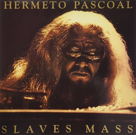 Hermeto Pascoal: Slaves Mass - Plak