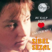 Sibel Sezal: Bu Kalp Seni Unutur Mu? - CD