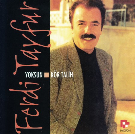 Ferdi Tayfur: Yoksun / Kör Talih - CD