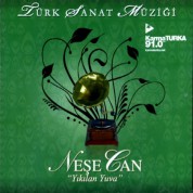 Neşe Can: Türk Sanat Müziği - CD