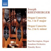 Rheinberger: Organ Concertos Nos. 1 and 2 - CD