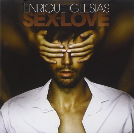Enrique Iglesias: Sex And Love - CD